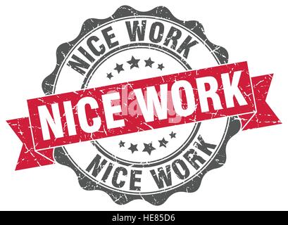 nice work stamp. sign. seal Stock Vector
