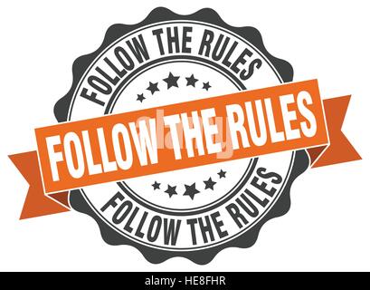 follow the rules stamp. sign. seal Stock Vector