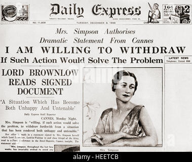 Front page story from The Daily Express of December 8th, 1936 issuing a statement from Mrs. Simpson offering to ' withdraw from a situation that has been rendered both unhappy and untenable', this referred to her affair with King Edward VIII of England. Wallis Simpson, later the Duchess of Windsor, born Bessie Wallis Warfield, 1896 – 1986. American socialite for whom King Edward VIII abdicated in 1936. Stock Photo