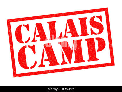 CALAIS CAMP red Rubber Stamp over a white background. Stock Photo