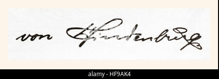 Signature of Paul Ludwig Hans Anton von Beneckendorff, aka Paul von Hindenburg, 1847 – 1934.  German military officer, statesman, and politician who served as the second President of Germany from 1925–34. From Meyers Lexicon, published 1924. Stock Photo