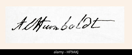 Signature of Friedrich Wilhelm Heinrich Alexander von Humboldt, 1769 – 1859.  Prussian geographer, naturalist, explorer, and influential proponent of Romantic philosophy and science.  From Meyers Lexicon, published 1924. Stock Photo