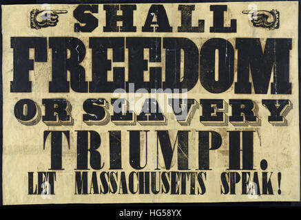 Anti-Slavery Broadsides - Circa 1850 -  Shall freedom or slavery triumph Stock Photo
