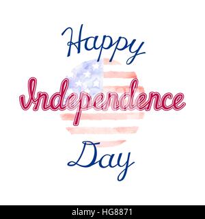 Happy Independence Day. Greeting card for 4 of july holiday of Independence Day. Celebration poster with watercolor american flag. Independence Day background with hand lettering. Vector illustration. Stock Vector