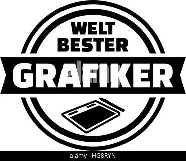 World's best Graphic Artist. German button. Stock Vector