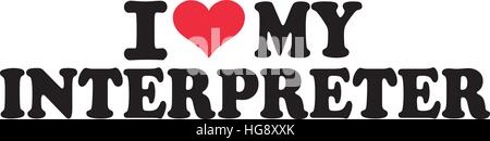I love my interpreter Stock Vector