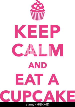 Keep calm and eat a Cupcake Stock Photo