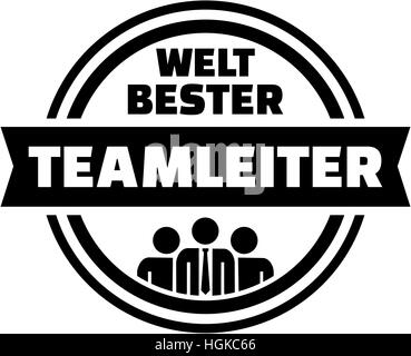 World's best Team Leader german button Stock Photo