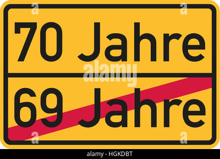 70th birthday - roadsign german Stock Photo