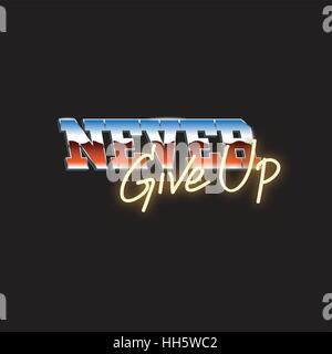 Never Give Up Typography Word Design Concept Stock Vector