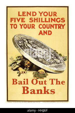 BAIL OUT BANKS War Bonds WW1 Vintage British propaganda poster appealing for 5 Shillings to bail out the banks 1900's Stock Photo