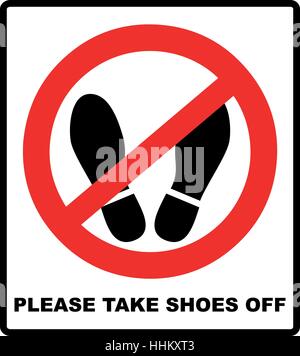 Please take shoes off. Do not step here please sign vector illustration. Red prohibition circle with silhouette of feet print isolated on white Stock Vector