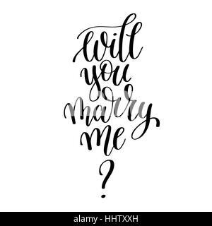 will you marry me black and white hand written lettering phrase Stock Vector