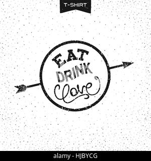 Grunge print design for T-Shirt with slogan - EAT, DRINK, LOVE.  Handwritten lettering composition. Vector illustration Stock Vector