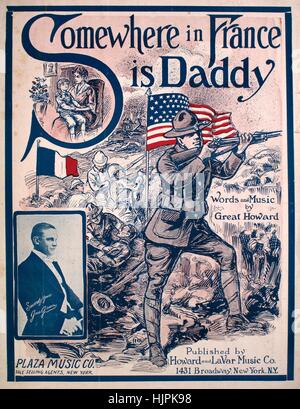 Sheet music cover image of the song 'Somewhere in France is Daddy', with original authorship notes reading 'Words and Music by Great Howard', United States, 1917. The publisher is listed as 'Howard and LaVar Music Co., 1431 Broadway', the form of composition is 'strophic with chorus', the instrumentation is 'piano and voice', the first line reads 'A little boy was sitting on his mother's knee one day', and the illustration artist is listed as 'unattrib. photo of Gene Green'. Stock Photo