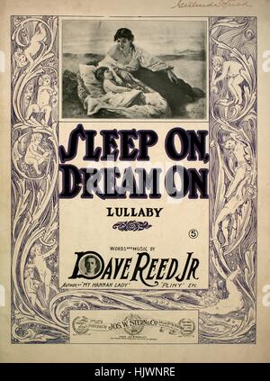 Sheet music cover image of the song 'Sleep On, Dream On Lullaby', with original authorship notes reading 'Words and Music by Dave Reed, Jr', United States, 1899. The publisher is listed as 'Jos. W. Stern and Co., 34 East 21st St.', the form of composition is 'strophic with chorus', the instrumentation is 'piano and voice', the first line reads 'Snugly nestled in its cradle lies a tiny baby girl', and the illustration artist is listed as 'lith. of mother and child by W. Kinney'. Stock Photo