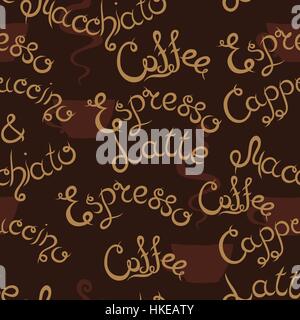 Coffee seamless pattern. Lettering. Latte Macchiato, Espresso, Cappuccino. Cup of Coffee. Stock Vector