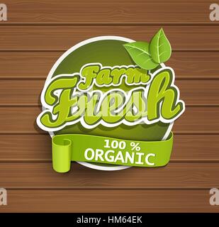 Farm fresh, organic food label, badge or seal on the wooden background, vector illustration. Stock Vector