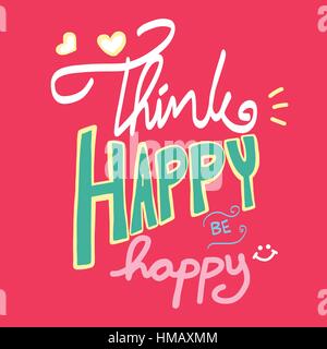 Think happy be happy word lettering cute illustration on pink background Stock Vector