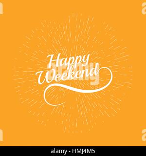 hello Weekend. Inspirational and motivational quotes. Stock vector Stock Vector
