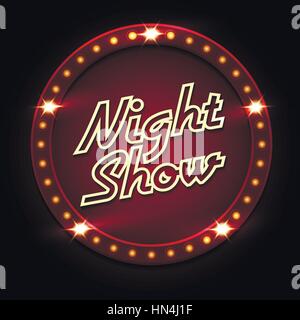 Retro Night Show shining Sign Design. Neon Lamps billboard on dark background. Vector illustration. Stock Vector