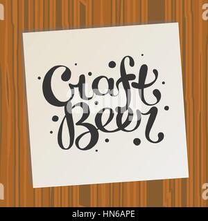 Hand drawn handmade monochrome lettering beer badge on paper and wood background. Beer glass. Logo template and design element for bar, pub, menu, sto Stock Vector