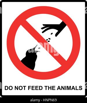 Do not feed the animals wildlife birds sign, vector illustration Warning prohibition sticker for public places outdoor Stock Vector