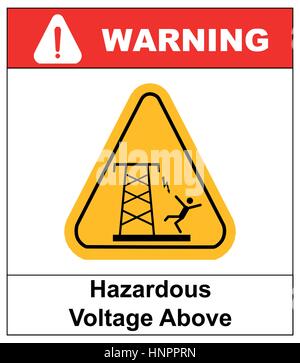 Hazardous voltage above. Overhead power lines or electrical safety sign danger overhead power lines. Vector warning banner with symbol in yellow trian Stock Vector