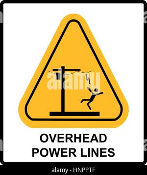 Hazardous voltage above. Overhead power lines or electrical safety sign danger overhead power lines. Vector warning banner with symbol in yellow trian Stock Vector