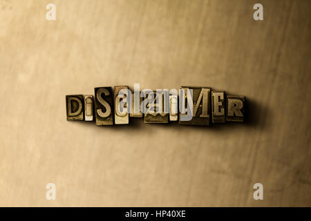 DISCLAIMER - close-up of grungy vintage typeset word on metal backdrop. Royalty free stock illustration.  Can be used for online banner ads and direct Stock Photo