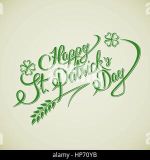 Happy St. Patricks Day Hand lettering Greeting Card. Typographical Vector Background. Handmade calligraphy. Stock Vector