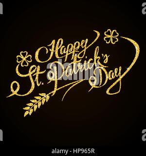 Happy St. Patricks Day gold glitter hand lettering on black background greeting card Stock Vector