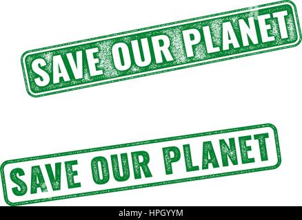 Realistic green vector grunge rubber stamp Save our Planet isolated on white background Stock Vector
