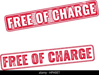 Realistic textured grunge rubber stamp Free of Charge on white background Stock Vector