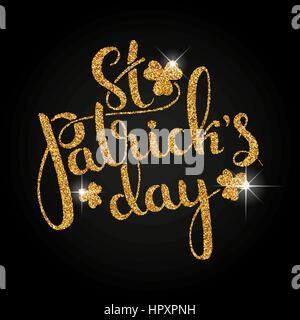 St. Patrick's Day golden handwritten lettering with shamrock leaves. Modern vector hand drawn calligraphy over black background for your design Stock Vector