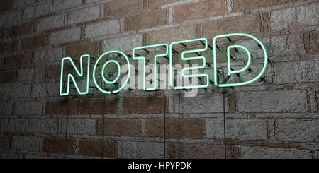 Noted Neon Sign - Glowing Neon Sign On Brickwall Wall - 3d Rendered 