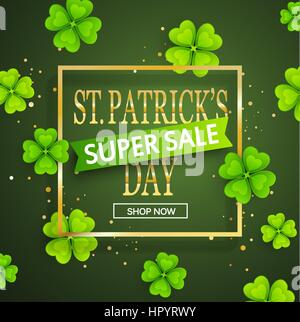 St.Patrick's day super sale background, poster template.Green abstract background with clovers leaves ornaments.March 17.Vector illustration. Stock Vector