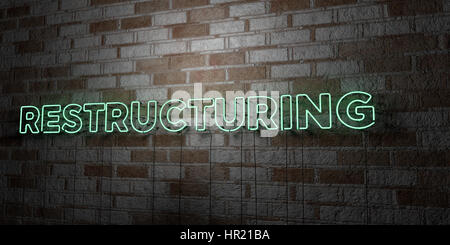 RESTRUCTURING - fluorescent Neon tube Sign on brickwork - Front view ...