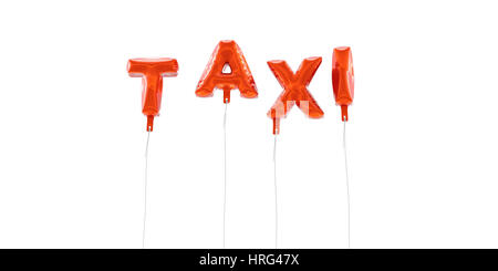 TAXI - word made from red foil balloons - 3D rendered.  Can be used for an online banner ad or a print postcard. Stock Photo