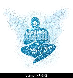 Vector illustration with hand-drawn inscription-I wish happiness to everybody, as a man of prayer, meditation, with a wish of happiness. Creative typo Stock Vector