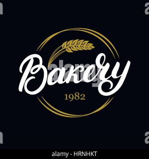 Bakery hand written lettering logo, label, badge, emblem. Stock Vector