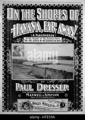 Sheet music cover image of the song 'On the Shores of Havana, Far Away (A Paraphrase) To the Melody of the Famous Song 'On the Banks of the Wabash, Far Away'', with original authorship notes reading 'Composed by Paul DresserWords by Andrew B Sterling', United States, 1898. The publisher is listed as 'Howley, Haviland and Co., 1260-1266 Broadway', the form of composition is 'strophic with chorus', the instrumentation is 'piano and voice', the first line reads 'Many homes are filled with sorrow and with sadness', and the illustration artist is listed as 'unattributed photo of Maxwell and Simps Stock Photo