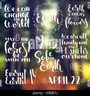 Phrases about Earth Day. Handwritten lettering set. Modern vector hand drawn calligraphy over abstract blurred background for your design Stock Vector