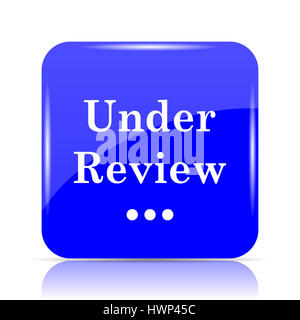 Under review icon, blue website button on white background. Stock Photo