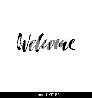 Welcome modern brush lettering. Card with calligraphy. Hand drawn design elements. Typography vector illustration. Handwritten dry brush inscription. Stock Vector