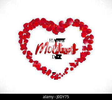 The inscription "Happy Mother's day" inside the heart of rose petals on white background. Mothers day greeting card template. Vector illustration Stock Vector