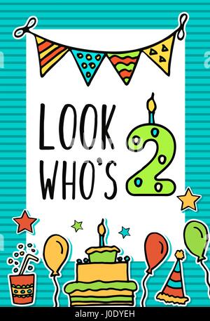 Birthday Kids vector card with colorful numeral candle, balloons, cake, hat, cocktail to design holiday cards and invitation for a . Quote Look Who s two year Stock Vector
