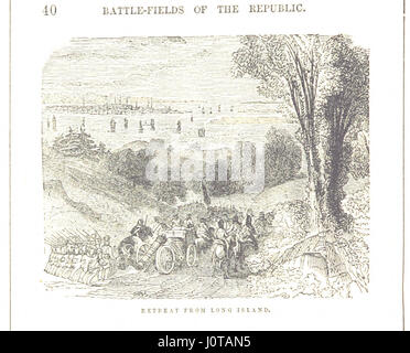 The Battle-Fields of the Republic, from Lexington to the City of Mexico, etc Stock Photo
