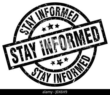 stay informed black round stamp Stock Vector Image & Art - Alamy