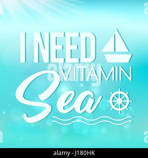 I need vitamin sea poster on turquoise background Stock Vector